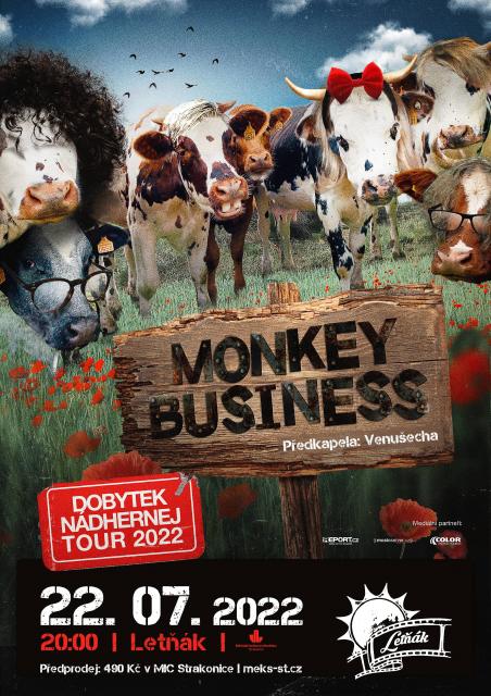 MONKEY BUSINESS - DOBYTEK NÁDHERNEJ TOUR 2022