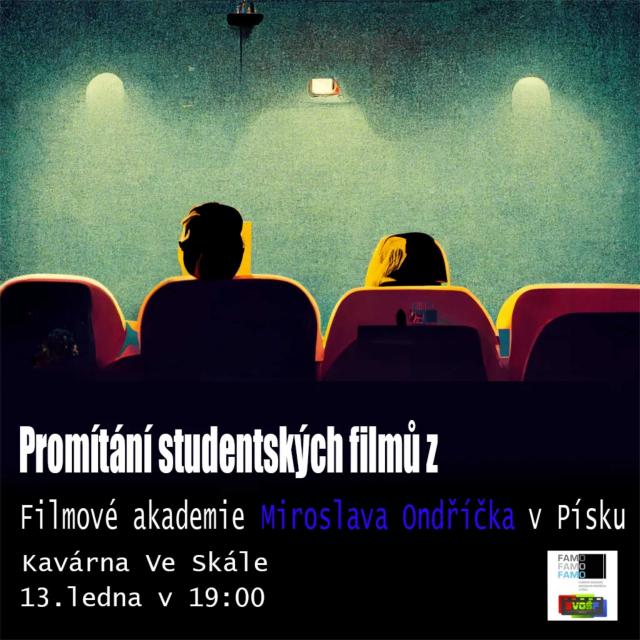 PROMÍTÁNÍ STUDENTSKÝCH FILMŮ