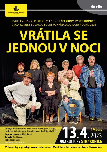 VRÁTILA SE JEDNOU V NOCI - premiéra / Tvůrčí skupina 