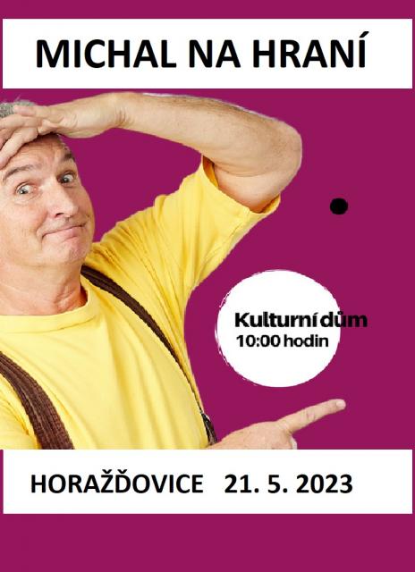 Michal na hraní