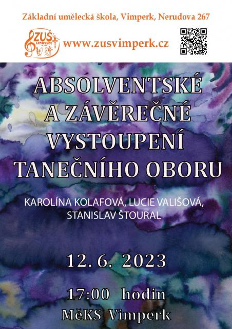 ABSOLVENTSKÉ A ZÁVĚREČNÉ VYSTOUPENÍ TANEČNÍHO OBORU