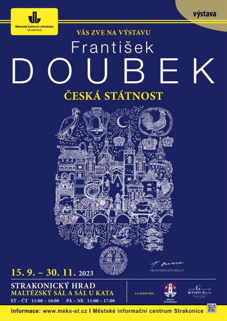 František Doubek - ČESKÁ STÁTNOST / výstava