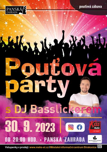 POUŤOVÁ PÁRTY S DJ BASSLICKEREM 2023