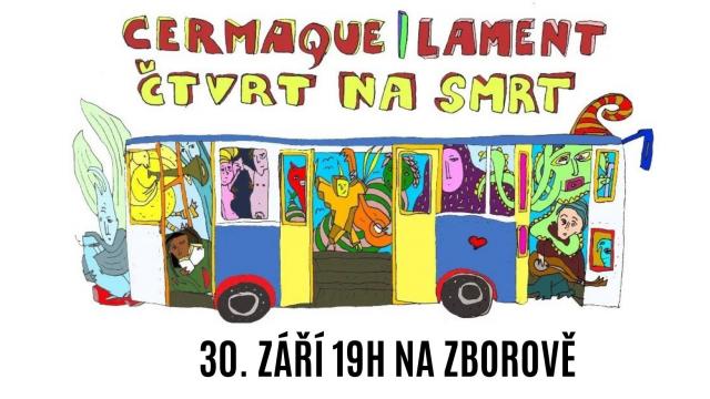 LAMENT (Cermaque) + Čtvrt na smrt