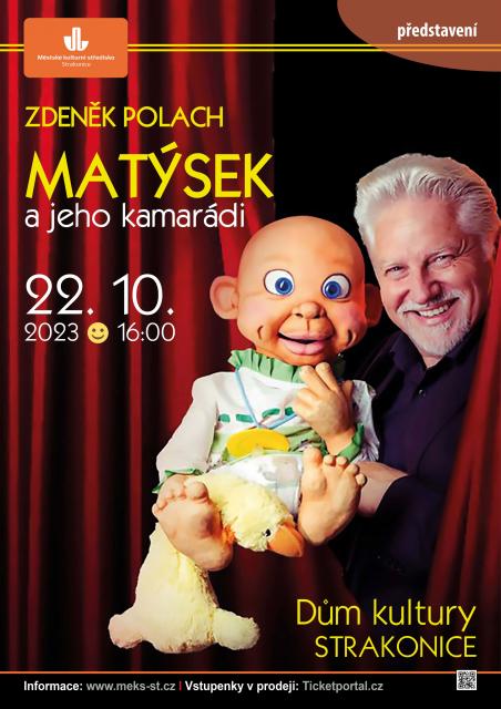 MATÝSEK A JEHO KAMARÁDI / břichomluvec
