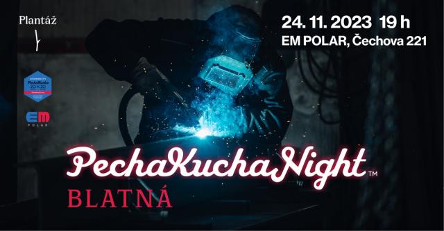 Pecha Kucha Night Blatná vol.4 / PKNST