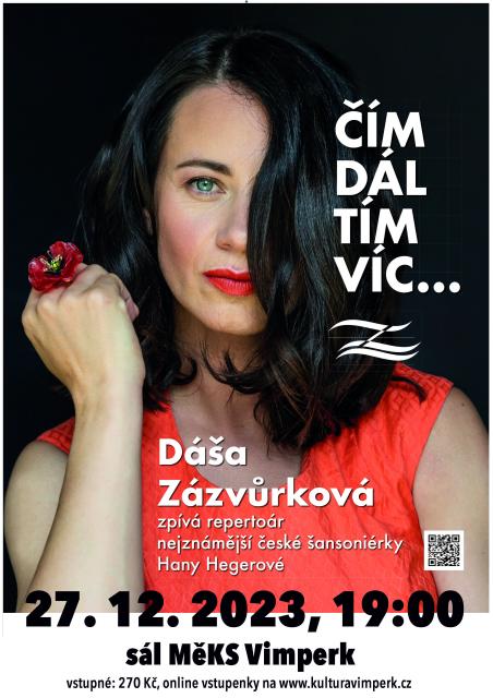 Čím dál tím víc - Dáša Zázvůrková a šansony Hany Hegerové