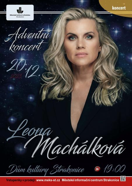 LEONA MACHÁLKOVÁ - ADVENTNÍ KONCERT