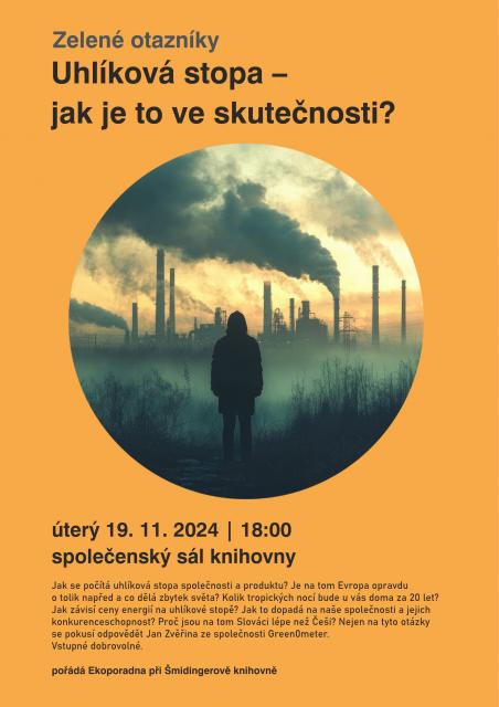 Zelené otazníky – Uhlíková stopa – jak je to ve skutečnosti?
