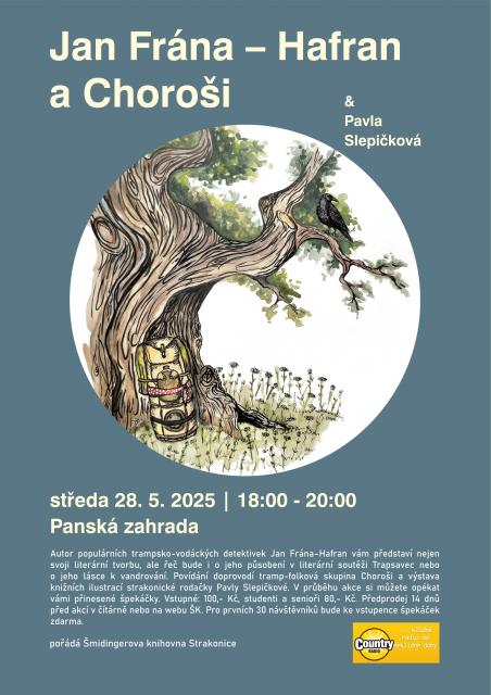 Jan Frána - Hafran, skupina Choroši a Pavla Slepičková