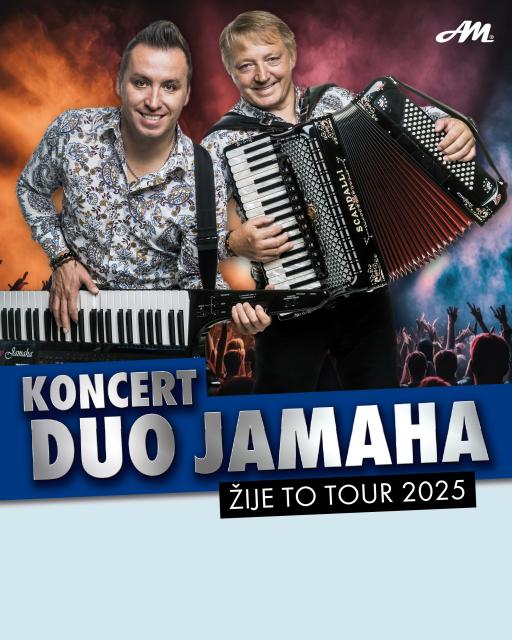 Duo Jamaha - Žije to tour 2025!