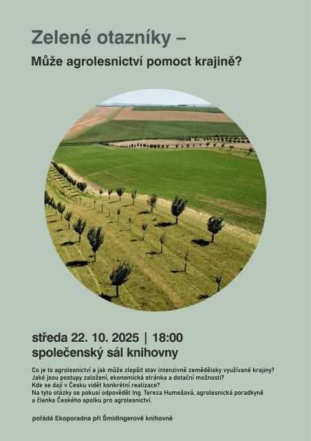 Zelené otazníky - Může agrolesnictví pomoct krajině?