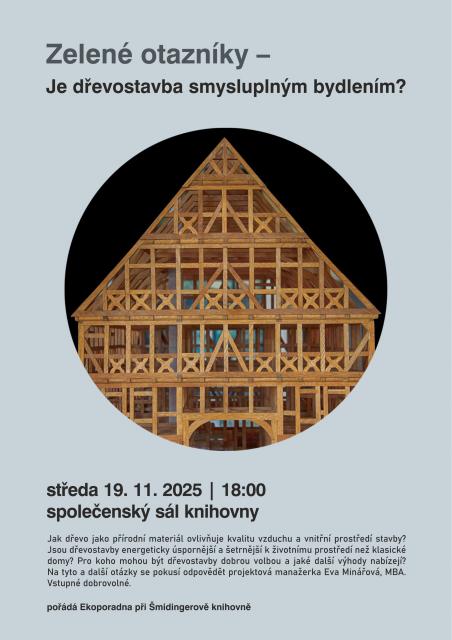 Zelené otazníky - Je dřevostavba smysluplným bydlením?