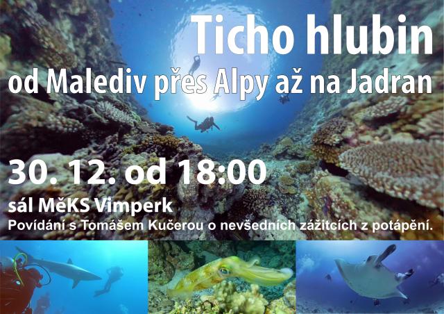 TICHO HLUBIN: Od Malediv přes Alpy až na Jadran