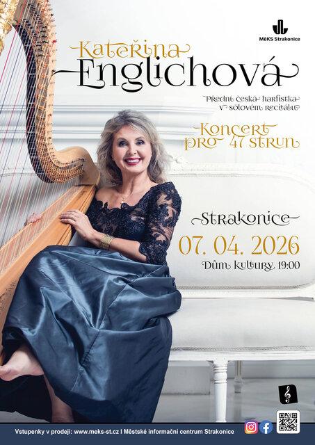 Koncert pro 47 strun - Recitál Kateřiny Englichové