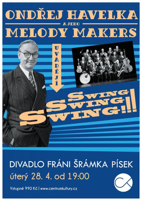 Ondřej Havelka a Melody Makers - Swing, Swing, Swing!