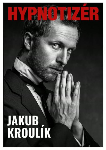 Jakub Kroulík: Hypnotizér
