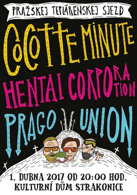 Pražskej teplárenskej sjezd: Cocotte Minute, Hentai Corporation, Prago Union (video)